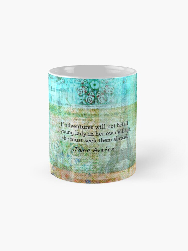 Witty Jane Austen travel quote Coffee Mug Cute And Different Cups Original Stanley Cups